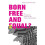 Born Free and Equal? 1