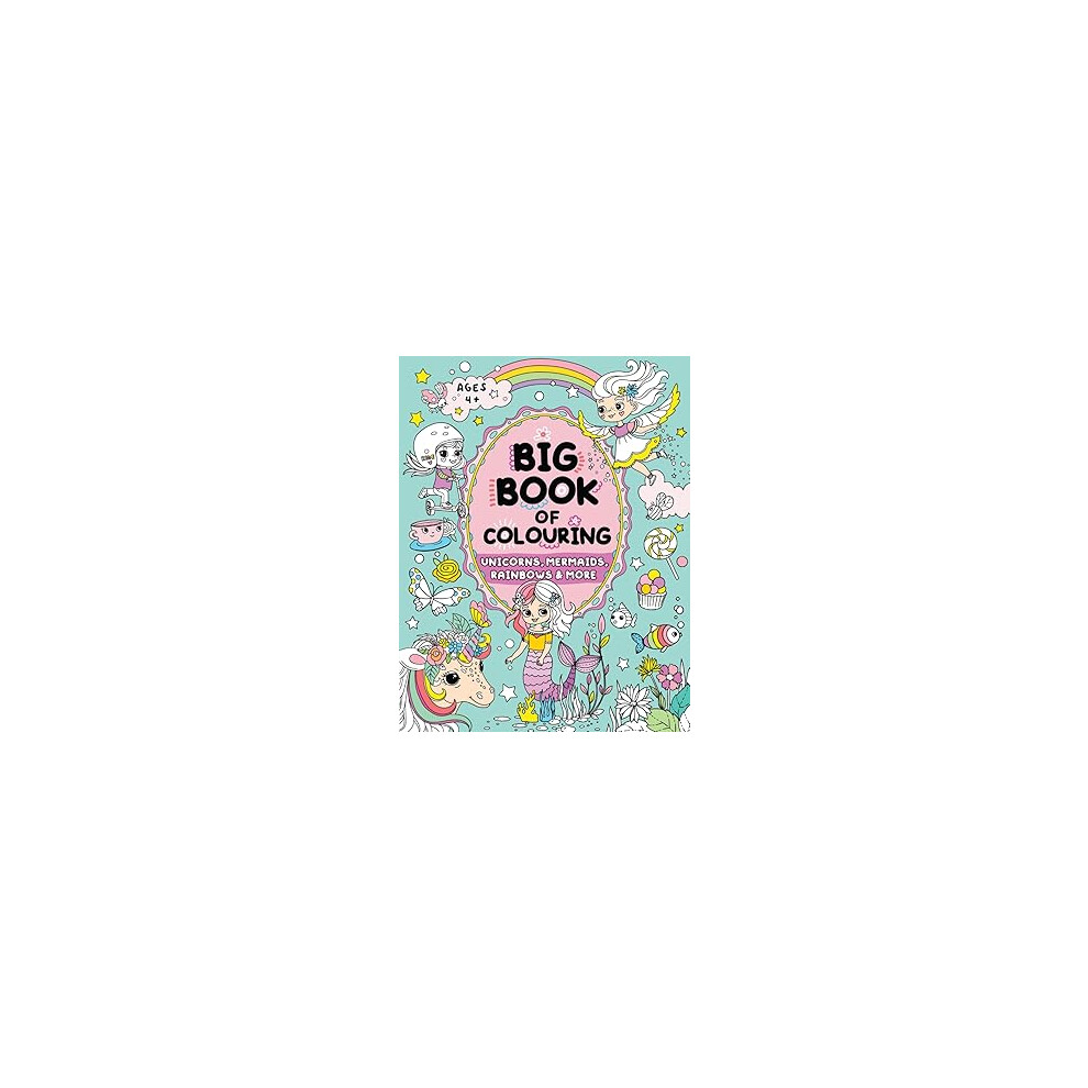 Big Book of Colouring for Girls: Children Ages 4+