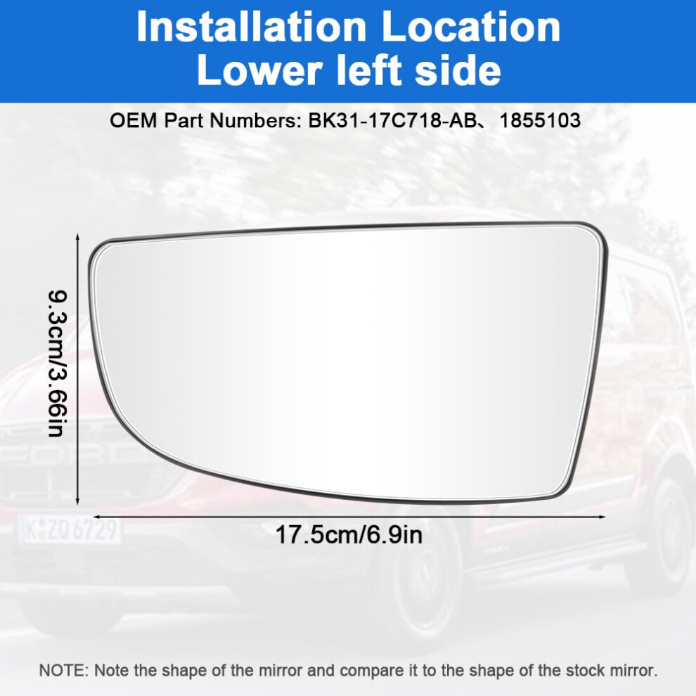 Vsshe Lower Left Mirror Glass, For Ford Transit Mk8 (2014 And Later) Bk31-17C718-Ab, 1855103, Replacement Mirror Glass With Backing Plate, Direct Fit 89478356