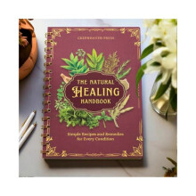 Spiral-Bound Guide for Herbal-Remedies Ancient-Remedies for Home Use