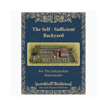 The Self-Sufficient Backyard Paperback