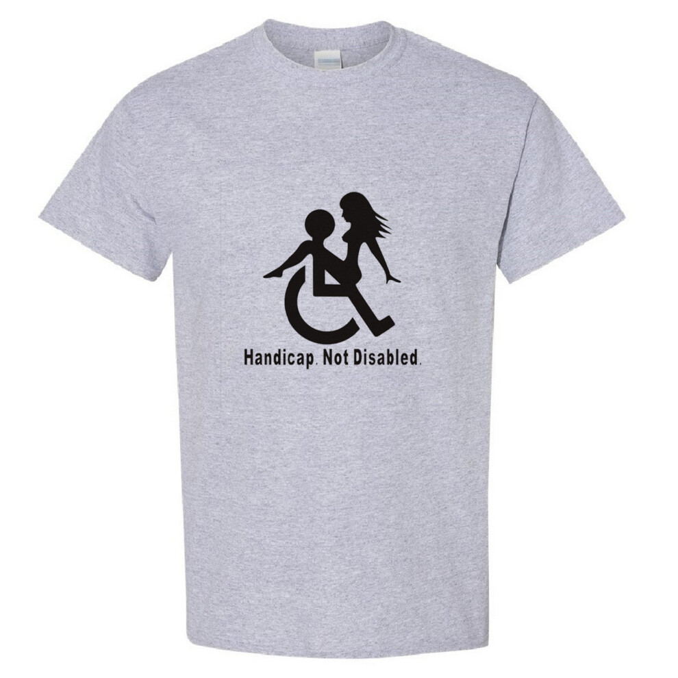 Gildan (, 4XL) Handicap Not Disabled Funny Joke Rude Offensive Slogan Men T Shirt Tee Top White