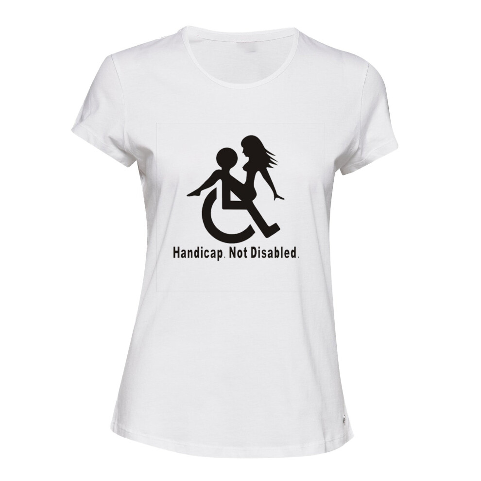 Gildan (, S) Handicap Not Disabled Funny Joke Rude Offensive Ladies Women T Shirt Tee Top White