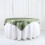 Satin Table Overlay 60 x 60 in Eucalyptus Green 3