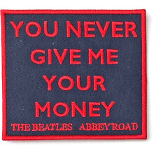 The Beatles Patch Your Never Give Me Your Money