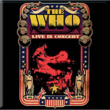 The Who Live in Concert new Official 76mm x 76mm Fridge Magnet