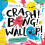 Crash! Bang! Wallop! 1