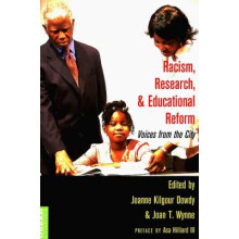 Racism, Research, and Educational Reform