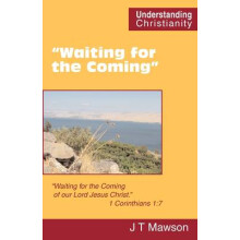 "Waiting for the Coming"