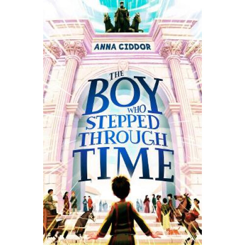 The Boy Who Stepped Through Time