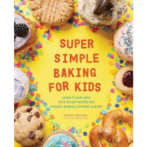 Super Simple Baking for Kids