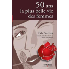 50 ans, la plus belle vie des femmes