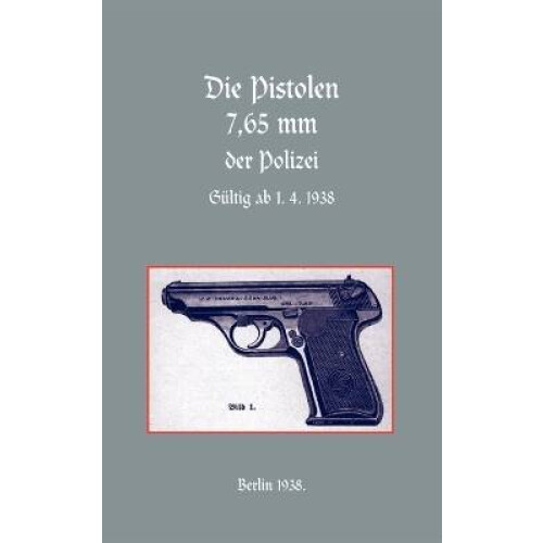 7.65mm POLICE PISTOLS (German)
