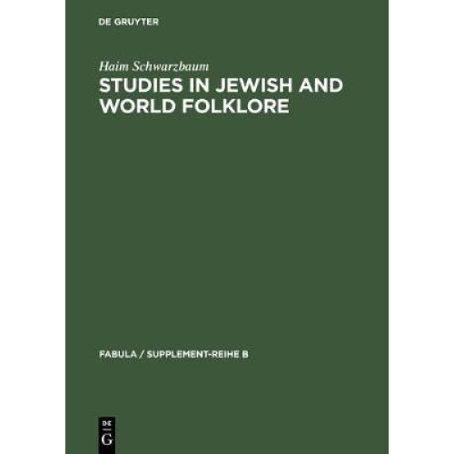 Studies in Jewish and World Folklore