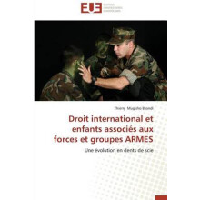 Droit international et enfants associés aux forces et groupes ARMES