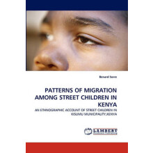 PATTERNS OF MIGRATION AMONG STREET CHILDREN IN KENYA