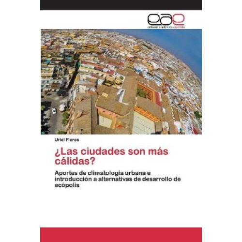 Las ciudades son más cálidas?