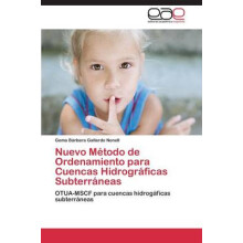 Nuevo Método de Ordenamiento para Cuencas Hidrográficas Subterráneas