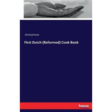First Dutch (Reformed) Cook Book