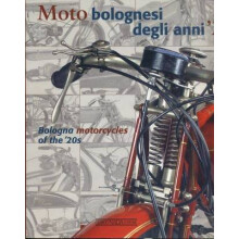 Bologna Motorcycles Of The 20s (Multilingual edition)