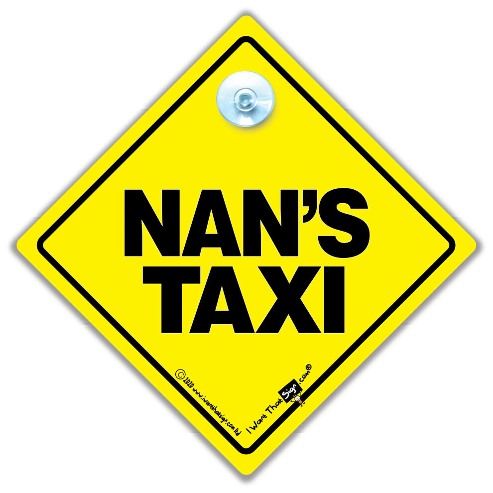 Nan's Taxi Car Sign, Baby On Board Style Suction Cup Car Sign For Nans, Grandmas And Grans 5051226066085