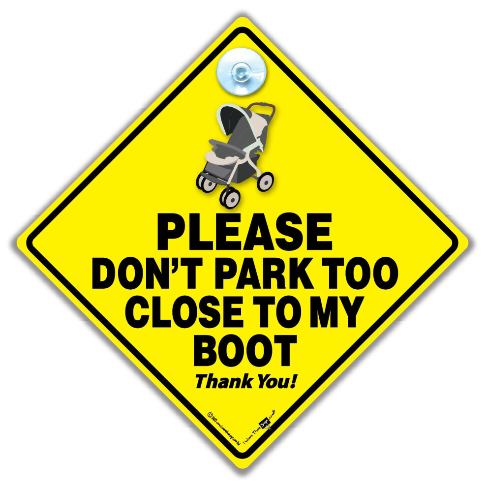 Please Don't Park Too Close To My Boot Sign, Pushchair Access Required Car Sign, Please Leave Room For My Buggy Car Sign, Door Access Sign 14 Cm X 5051226065392