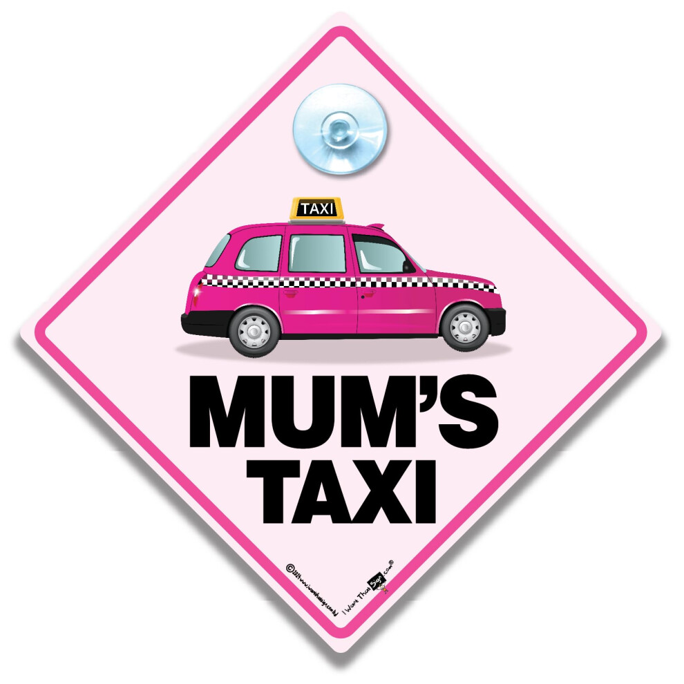 Mum's Taxi Sign, Mum's Taxi Car Sign, Suction Cup Mums Taxi Sign, London Taxi Cab Sign 14Cm X 14Cm Pink/Black 5051226065590