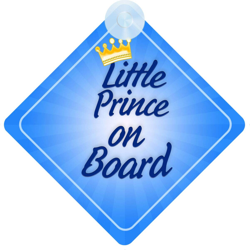 Little Prince On Board Car Sign For Child/Baby Boy Non Personalised Character Theme Blp018 5051226068898
