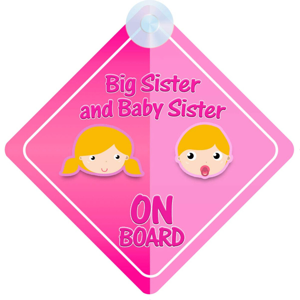 Big Sister And Baby Sister On Board Car Sign For Children/Baby Girls Non Personalised Character Theme 5051226072574