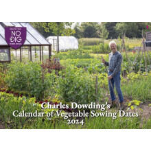 Charles Dowding's Calendar of Vegetable Sowing Dates - 2024