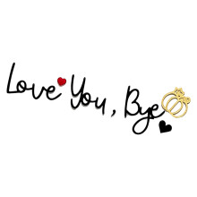 Love You Bye Acrylic Signs Home Decors Wall Art for Home-A