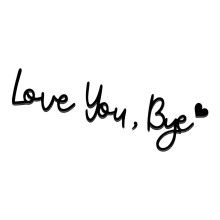 Retro Love You Bye Wall Decors Love You Bye Acrylic Sign for-B