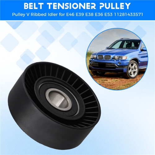 Puleggia Tendicinghia Ventola V Ribbed Idler per  E46 E39 E38 E36 E53 11281433571 1