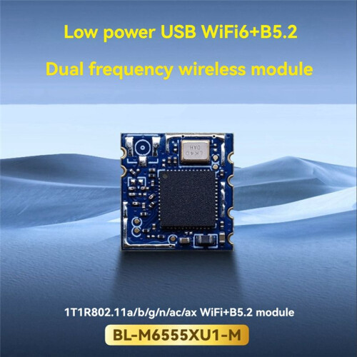 BL-M6555XU1 Modulo Wireless 5G Dual-Band Modulo Wi-Fi Distribuzione BLE per Telecamera di Rete, Robot, IPC, Decoder 1