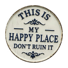 Humorous Garden Metal Sign This Is My Happy Place Do Not-30