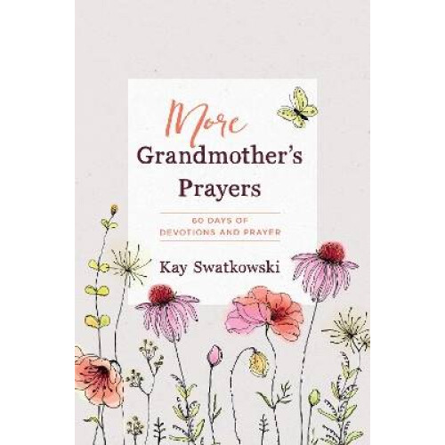 More Grandmother's Prayers