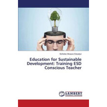 Education for Sustainable Development: Training ESD Conscious Teacher