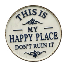 Funny Welcome Sign This Is My Happy Place Do Not Ruin It-30