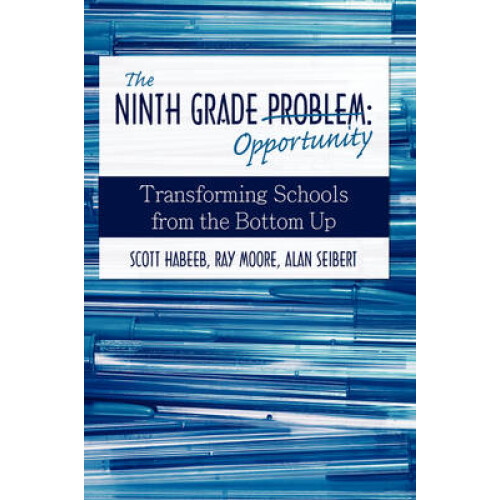 The Ninth Grade Opportunity