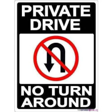 Private Drive No Turn Around Sign 8 x 12 Inch Black Metal