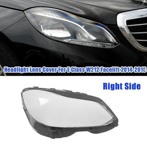 Right Side for E Class W212 Facelift 2014-2015 E300 E350 Headlight Lens Cover Headlight Shade Shell Cover-hao 2