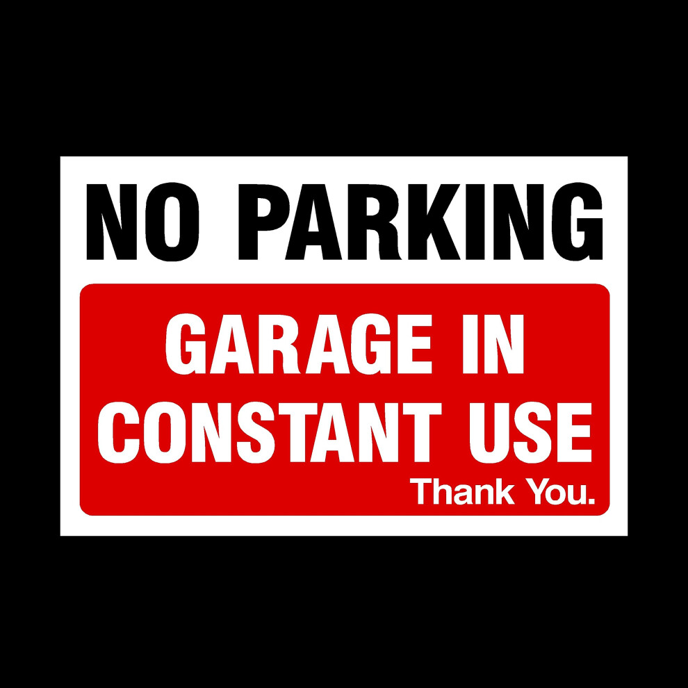 No Parking Garage In Constant Use Sticker/Self Adhesive Sign - Private Property, Parking, Clamping, Disabled, Driveway, Do Not Block (Misc6) 5004701367214