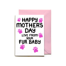 Mothers Day Card Fur Baby From The Dog, Cat, Pet, Rabbit, Animal, Mother's Day Mummy, Mommy Mum, Mom