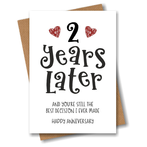 2nd Year Anniversary Card - The Best Decision I Ever Made