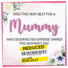 Funny Mother's Day Card, Reduced Sticker - Only The Very Best For My Mummy, Flower Design, Humorous Card from Child