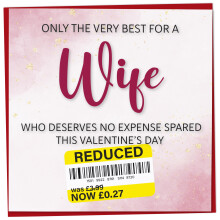 Funny Valentines Card for Wife, Reduced Sticker - Only The Very Best For My Wife, Heart Design, Humorous Valentine's Day Card from Husband