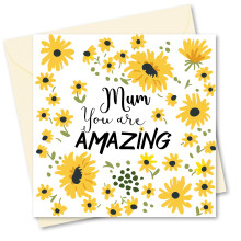 Mothers Day Card for Mum. "You are Amazing" Design with Matching Envelope. 150x150mm. Ecofriendly. Printed and Packed in UK, by Absolutely Yours.