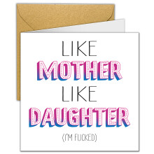Funny and Rude Mothers Day Card | Mother’s Day Cards for Mum from Daughter| Like Mother like Daughter Beautiful Contemporary