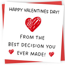 Printperfect - Valentines Card - Boyfriend Girlfriend Husband Wife Valentines Day Card - 'Best Decision You Ever Made'