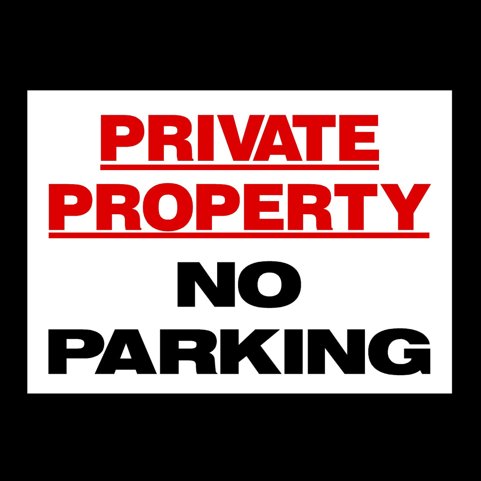 Private Property No Parking Plastic Sign - Private Property, Parking, Clamping, Disabled, Driveway, Do Not Block (Misc40) 5051226953019